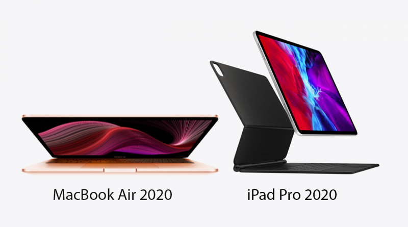 MacBook Air 2020 & iPad Pro 2020